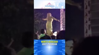 Wanita Berjilab Joget Di Kerumunan Orkes Pasuruan, Tuai Kecaman Netizen! #wanita #hijab #joget