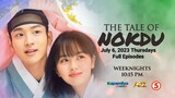 The Tale of Nokdu (Tagalog Dubbed) Kapamilya Channel SD Full Episode 48 July 6, 2023