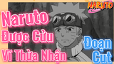 [Naruto] Đoạn Cut | Naruto Được Cửu Vĩ Thừa Nhận