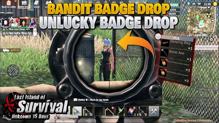 Unlucky Badge Drop Bandit Got raided by 2 ob | Last Island of Survival | Last Day Rules Survival |