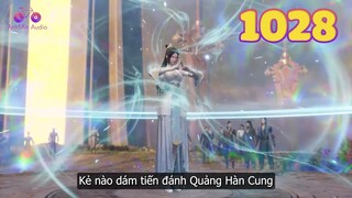 EP1028 | U Thiên Tuyết đột nhiên xuất hiện tại thời khắc quảng hàn cung lâm vào nguy cơ