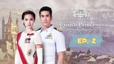 The Crown Princess Episode 2 (Tagalog)