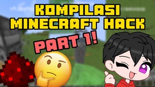 Kompilasi Minecraft Hack Part 1