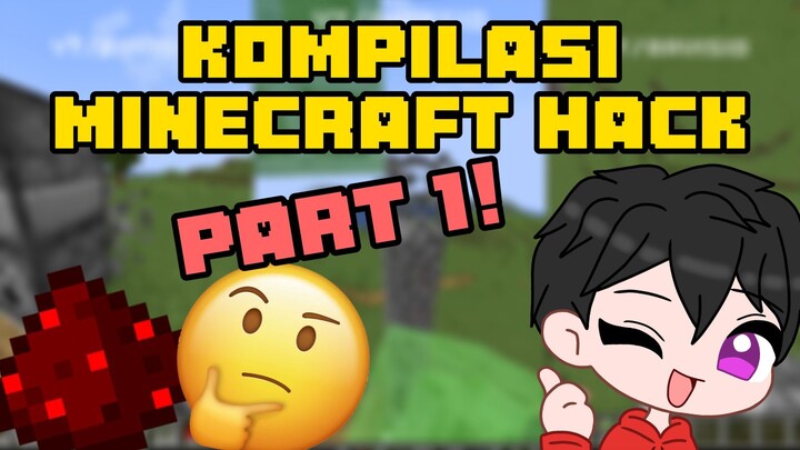 Kompilasi Minecraft Hack Part 1