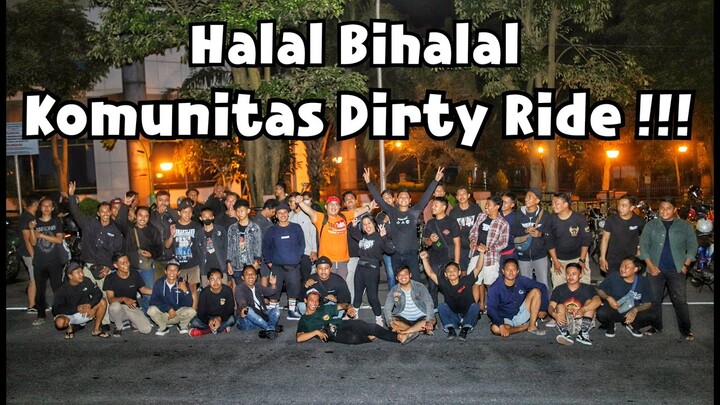 HALAL BIHALAL BARENG KOMUNITAS DIRTY RIDE KEDIRI