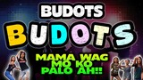 NEW BUDOTS BUDOTS DANCE | Mama Wag Mo Ko Palo ah! | BOMB BUDOTS REMIX 2024