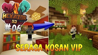 TAMAN DI DALAM KAMAR KOSAN,BUAT SANTUUUUY !!! Berasa kosan VIP HEXAZOR 😱Hexazor SMP S3 #06