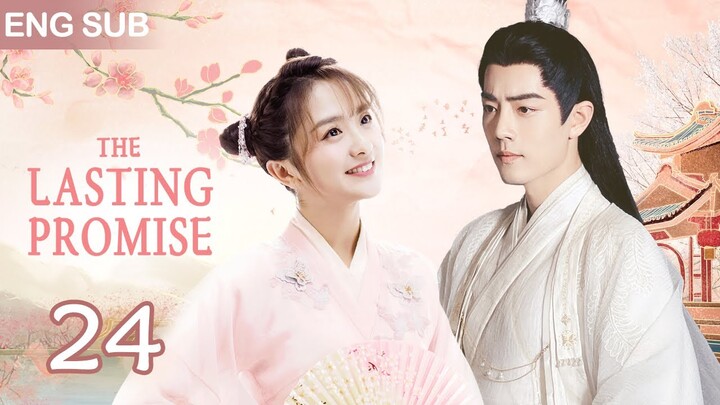 ENG SUB【The Lasting Promise | 小霓传】▶EP 24🌸為家族復仇，她改名換姓苦學技藝，建立商業帝國，迎娶高冷帥王爺，開啟蘇爽人生🔥#肖战 #吴倩 #ChineseDrama