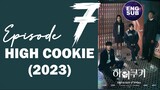 🇰🇷 KR DRAMA | HIGH COOKIE (2023) Episode 7 RAW (1080p)