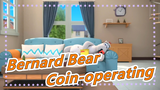 Bernard Bear -The behavior of coin-operating also exists in this anime.