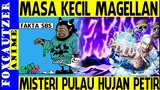 Fakta SBS , Masa Kecil Tragis Magellan Dan Misteri Pulau Hujan Petir ( One Piece )