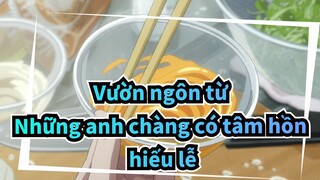 Vườn ngôn từ
Những anh chàng có tâm hồn hiếu lễ