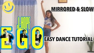 BTS JHOPE EGO EASY DANCE TUTORIAL (Ego Chorus Tutorial Mirrored and Slow) from MOTS ON:E Ego Live