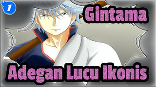 [Gintama]Adegan Lucu Ikonis Bagian 40_1