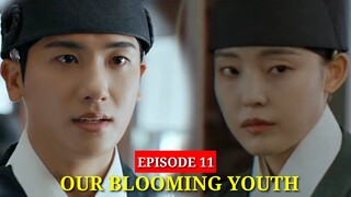 ENG/INDO]Our Blooming Youth||Preview||Episode 11||Park Hyung-sik, Jeon So-nee, Pyo Ye-jin.