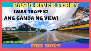 PASIG RIVER FERRY FREE Ride | Iwas Traffic