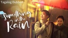 ☔ Something in the Rain Episode 05☔