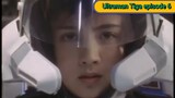 Ultraman Tiga episode 6