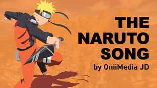 THE NARUTO SONG - Original Anime Rap by OniiMedia JD [AMV]