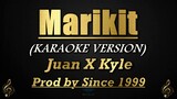 Marikit - Juan x Kyle Prod by Since 1999 (Karaoke/Instrumental)