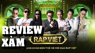 Review Xàm #23: Rap Việt (Phần 1)