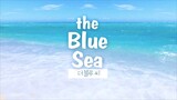 The Blue Sea (2017) E05 Eng Sub FINALE 1080p