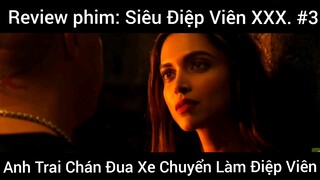 Review Phim: Siêu Điệp Viên XXX #3