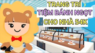 PLAY TOGETHER _ TRANG TRÍ TIỆM BÁNH NGỌT TRONG NHÀ 54K