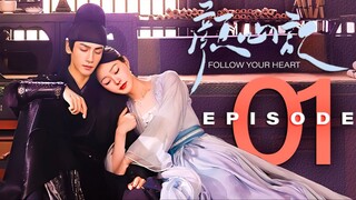 🇨🇳EP1 Follow Your Heart (2024)