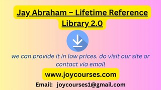 Jay Abraham – Lifetime Reference Library 2.0