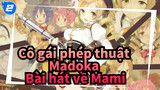 Cô gái phép thuật Madoka
Bài hát về Mami_2