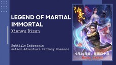 Legend of Martial Immortal Episode 18 Subtitle Indonesia