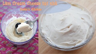 2 cách làm Cream Cheese hay Phô mai tươi tại nhà cho các món bánh Cheesecake