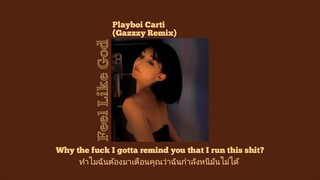 FEEL LIKE GOD แปลไทย