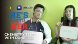 Chemistry Test with DonBelle | He's Into Her