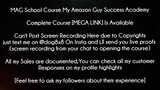 MAG School Course My Amazon Guy Success Academy download