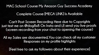 MAG School Course My Amazon Guy Success Academy download