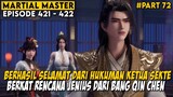 WAKTUNYA SEMAKIN MENIPIS, QIN CHEN HARUS SEGERA BERTAMBAH KUAT - Alur Cerita Martial Master Part 72