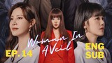 Woman in a Veil (2023) Episode 14 Eng Sub