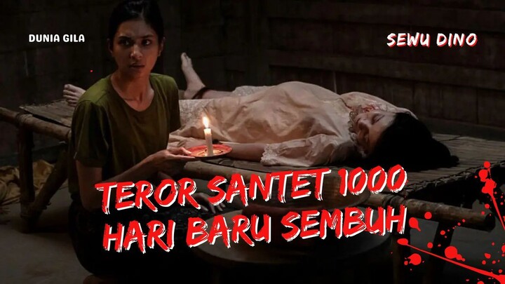 FILM HOROR SEWU DINO - SANTET 1000 HARI BISA HABISI SATU KELUARGA