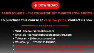 Aaron Doughty - The Enlightenment Manifestation Process