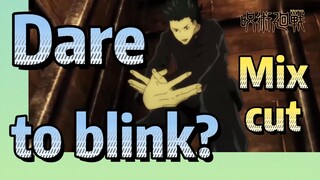 [Jujutsu Kaisen]  Mix cut | Dare to blink?