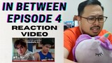 Nasagot na! [In Between Episode 4] Reaction Video (Pinoy BL) #InBetweenEp4