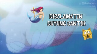 DISELAMATIN PUTRI DUYUNG YANG TERNYATA...😱‼️