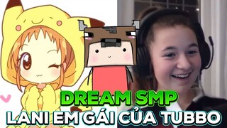 Dream SMP Minecraft - Lani Em Gái Tubbo