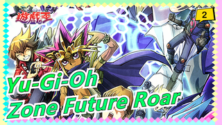 [Yu-Gi-Oh] Asli, Yu-Gi-Oh 5Ds, Zone Future Roar_2