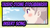[Taisho Otome Otogibanashi] Insert Song Tsukiyo no Kotori, Koi no Uta_B