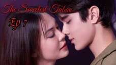 [ Ep 7 eng sub] The sweetest taboo Thai drama (2024)🇹🇭