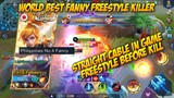 WORLD BEST FANNY FREESTYLE KILLER | FREESTYLE BEFORE KILL - STRAIGHT CABLE IN REAL GAME | MLBB