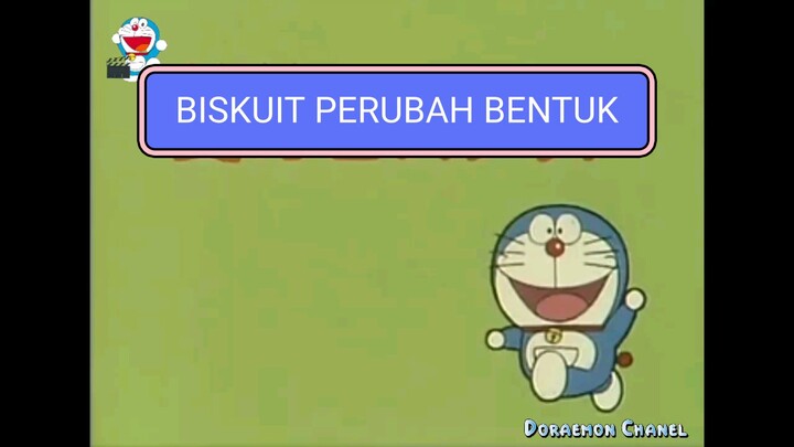 Doraemon - Episode 2 (Biskuit perubah bentuk)